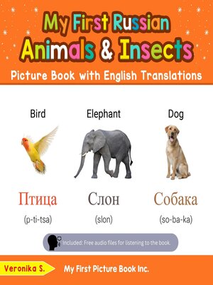 cover image of My First Russian Animals & Insects Picture Book with English Translations
